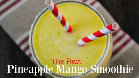 The Best Pineapple Mango Smoothie Ever Better Than Mcdonald S