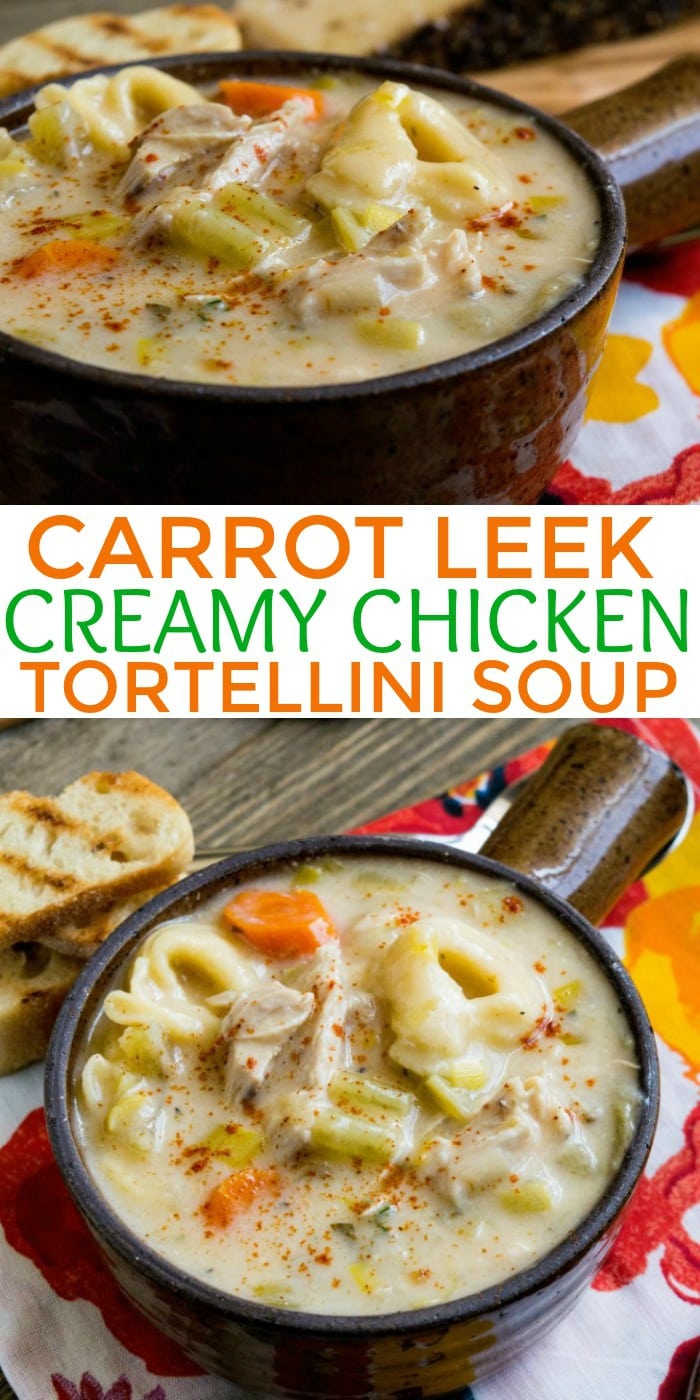 Creamy Chicken Leek And Carrot Tortellini Soup Recipe